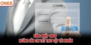 Đăng Nhập ON68