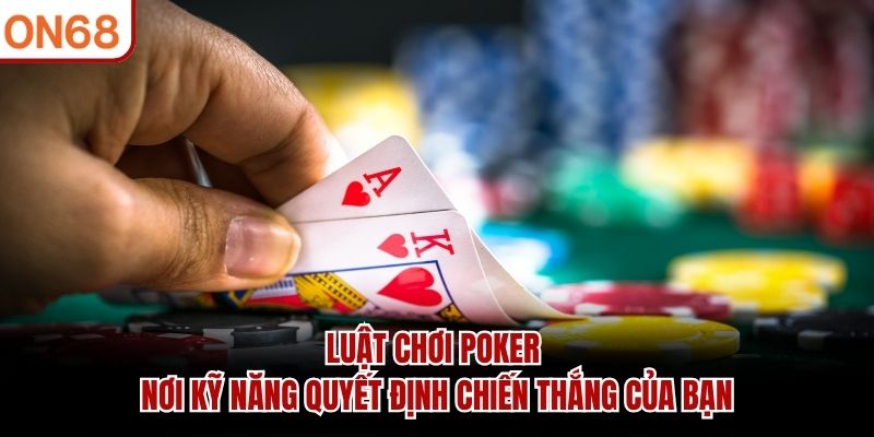 Luật Chơi Poker