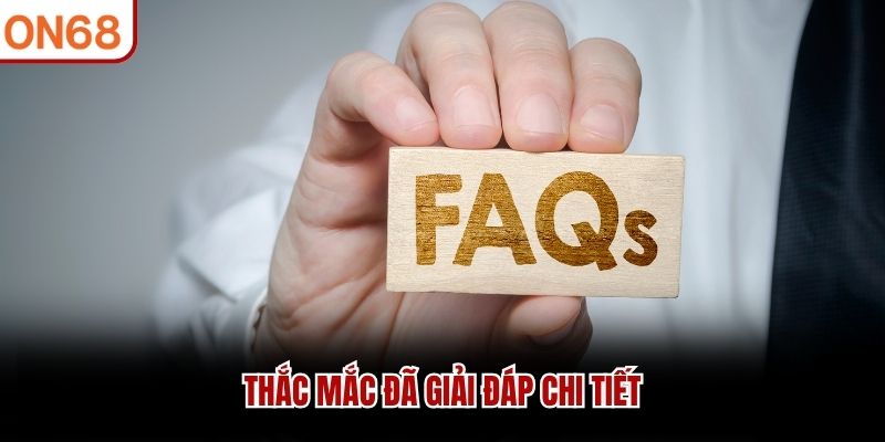 Thắc mắc đã giải đáp chi tiết