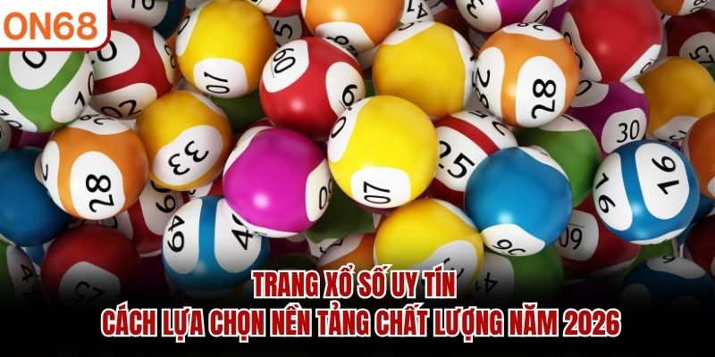 Trang xổ số uy tín