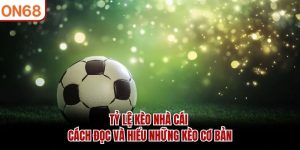 Tỷ Lệ Kèo Nhà Cái
